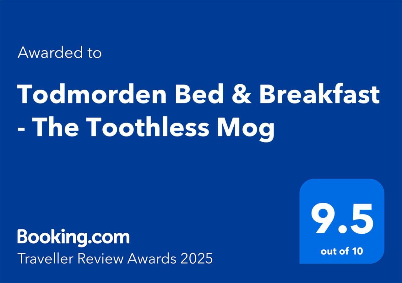 Todmorden Bed & Breakfast - The Toothless Mog Walsden Kültér fotó